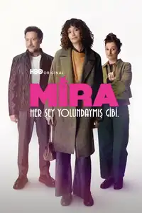 Mira: Her Şey Yolundaymış Gibi (2026) - Serie TV Streaming HD
