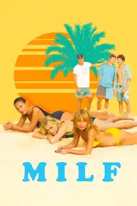 MILF (2018) - Film Streaming HD