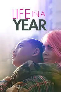Life in a Year (2020) - Film Streaming HD