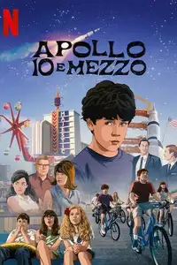 Apollo 10 e mezzo (2022) - Film Streaming HD