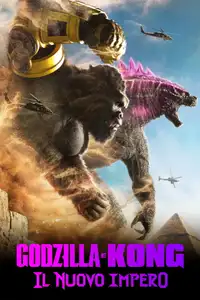 Godzilla e Kong - Il nuovo impero (2024) - Film Streaming HD