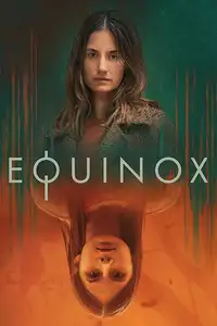 Equinox (2020) - Serie TV Streaming HD