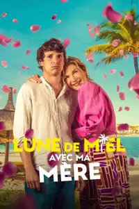 Luna di miele con mamma (2025) - Film Streaming HD