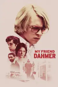 Il mio amico Dahmer - Le origini di un mostro (2017) - Film Streaming HD