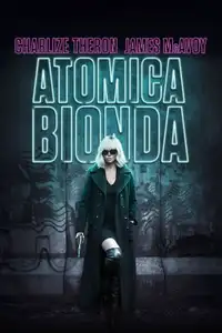 Atomica bionda (2017) - Film Streaming HD