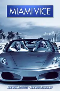 Miami Vice (2006) - Film Streaming HD