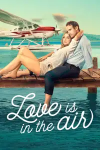 Love Is in the Air (2023) - Film Streaming HD