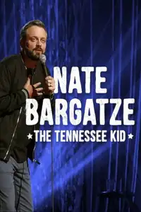 Nate Bargatze: The Tennessee Kid (2019) - Film Streaming HD