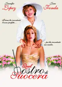 Quel mostro di suocera (2005) - Film Streaming HD