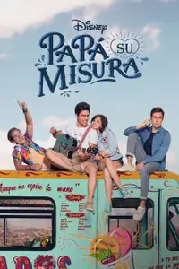 Papà su misura (2022) - Serie TV Streaming HD