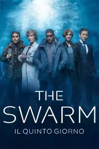 The Swarm - Il quinto giorno (2023) - Serie TV Streaming HD