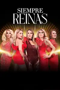 Siempre Reinas (2022) - Serie TV Streaming HD