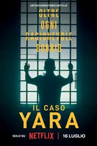Il caso Yara: oltre ogni ragionevole dubbio (2024) - Serie TV Streaming HD