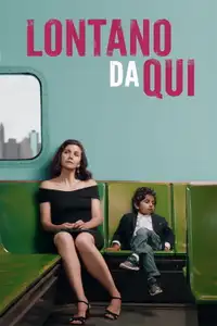 Lontano da qui (2018) - Film Streaming HD