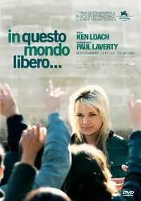 In questo mondo libero... (2007) - Film Streaming HD