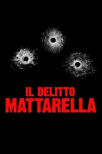 Il delitto Mattarella (2020) - Film Streaming HD