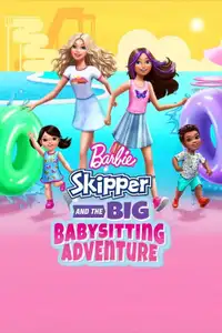 Barbie: Skipper and the Big Babysitting Adventure (2023) - Film Streaming HD