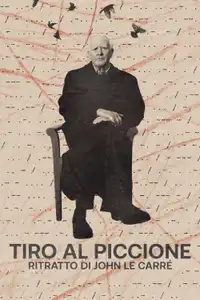 Tiro al piccione - Ritratto di John Le Carré (2023) - Film Streaming HD