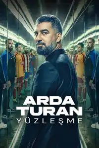 Arda Turan: Yüzleşme (2024) - Film Streaming HD