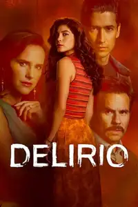 Delirio (2025) - Serie TV Streaming HD