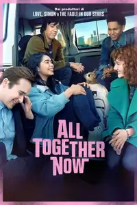All Together Now (2020) - Film Streaming HD