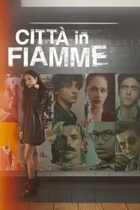 Città in fiamme (2023) - Serie TV Streaming HD