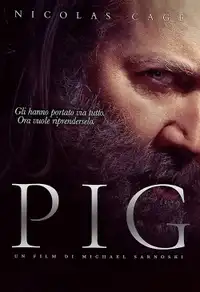 Pig - Il piano di Rob (2021) - Film Streaming HD