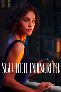 Sguardo indiscreto (2023) - Serie TV Streaming HD