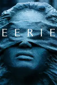 Eerie (2019) - Film Streaming HD