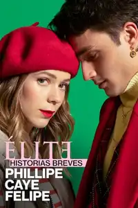 Elite - Storie brevi: Phillipe Caye Felipe (2021) - Serie TV Streaming HD