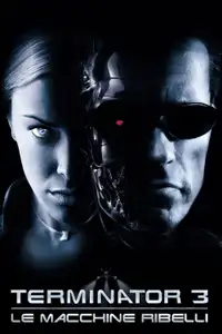 Terminator 3 - Le macchine ribelli (2003) - Film Streaming HD
