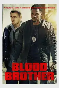 Blood Brother (2018) - Film Streaming HD
