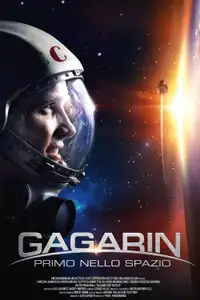 Gagarin - Primo nello spazio (2013) - Film Streaming HD