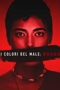 I colori del male: Rosso (2024) - Film Streaming HD