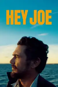 Hey Joe (2024) - Film Streaming HD