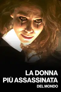 La donna più assassinata del mondo (2018) - Film Streaming HD