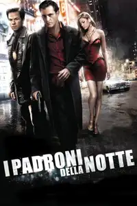 I padroni della notte (2007) - Film Streaming HD