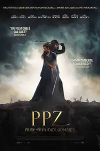 PPZ: Pride and Prejudice and Zombies (2016) - Film Streaming HD