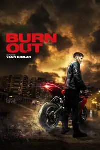 Burn Out (2018) - Film Streaming HD