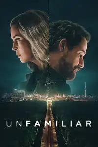Unfamiliar (2026) - Serie TV Streaming HD