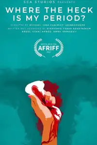 Where the Heck Is My Period? (2024) - Film Streaming HD