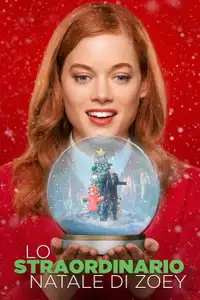 Lo straordinario Natale di Zoey (2021) - Film Streaming HD