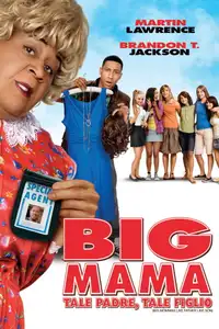 Big Mama: Tale padre tale figlio (2011) - Film Streaming HD