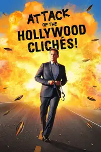 Attack of the Hollywood Clichés! - L'imprevedibile classifica dei momenti più prevedibili del cinema (2021) - Film Streaming HD