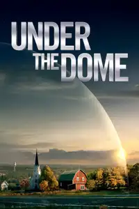 Under the Dome (2013) - Serie TV Streaming HD