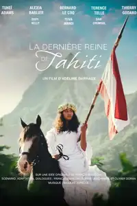 La Dernière Reine de Tahiti (2022) - Film Streaming HD