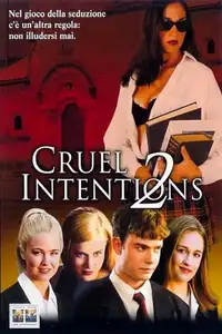 Cruel Intentions 2: Non illudersi mai (2000) - Film Streaming HD