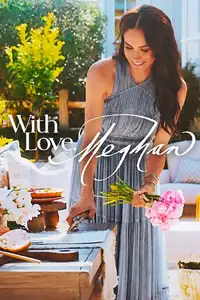 With Love, Meghan (2025) - Serie TV Streaming HD