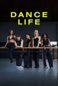 Dance Life (2024) - Serie TV Streaming HD