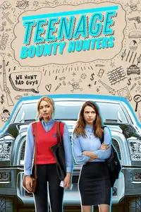 Teenage Bounty Hunters (2020) - Serie TV Streaming HD